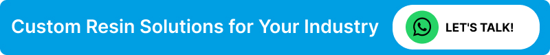 Custom Resin Solutions for Your Industry